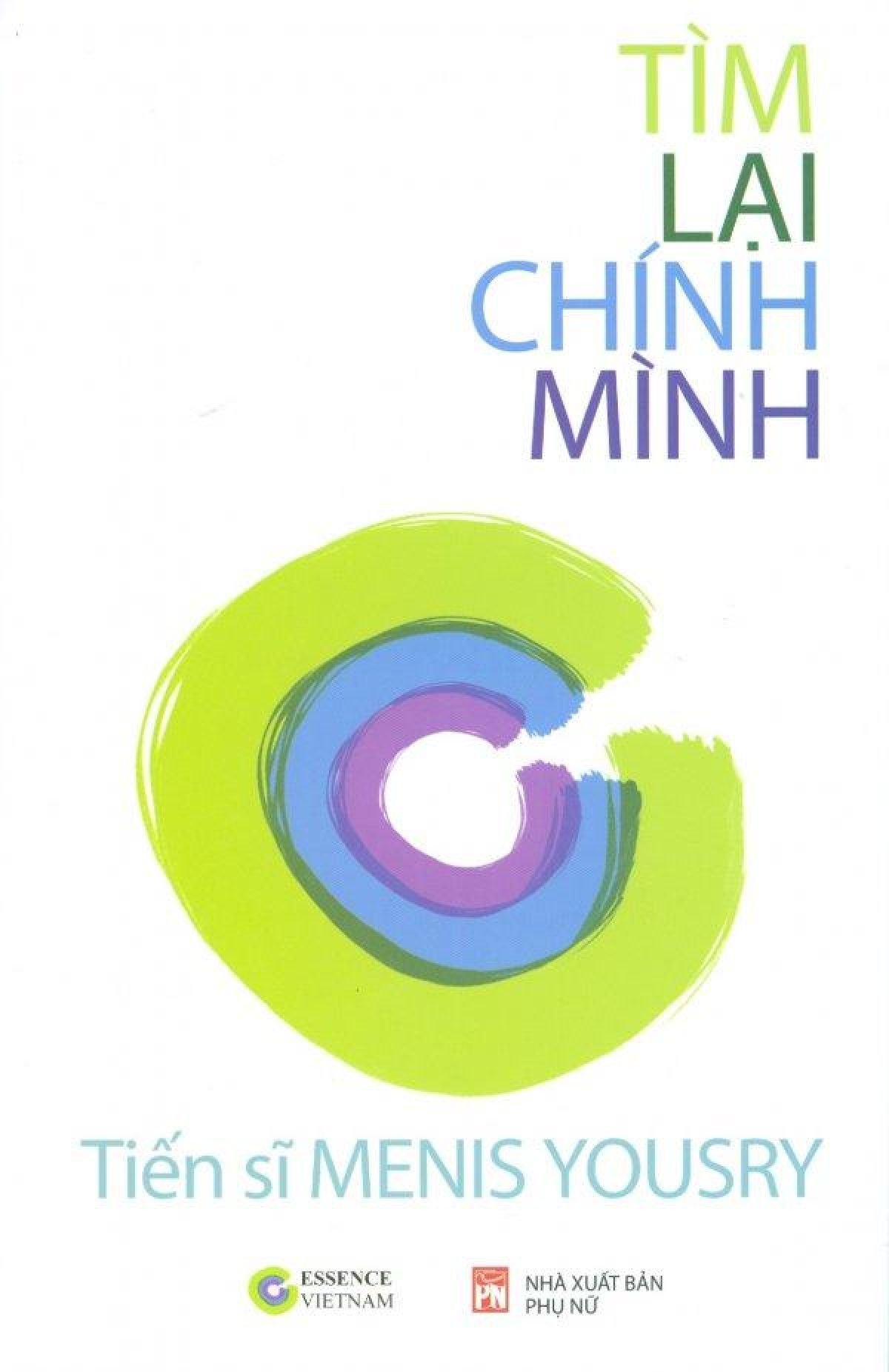 T&igrave;m lại ch&iacute;nh m&igrave;nh - Menis Yousry