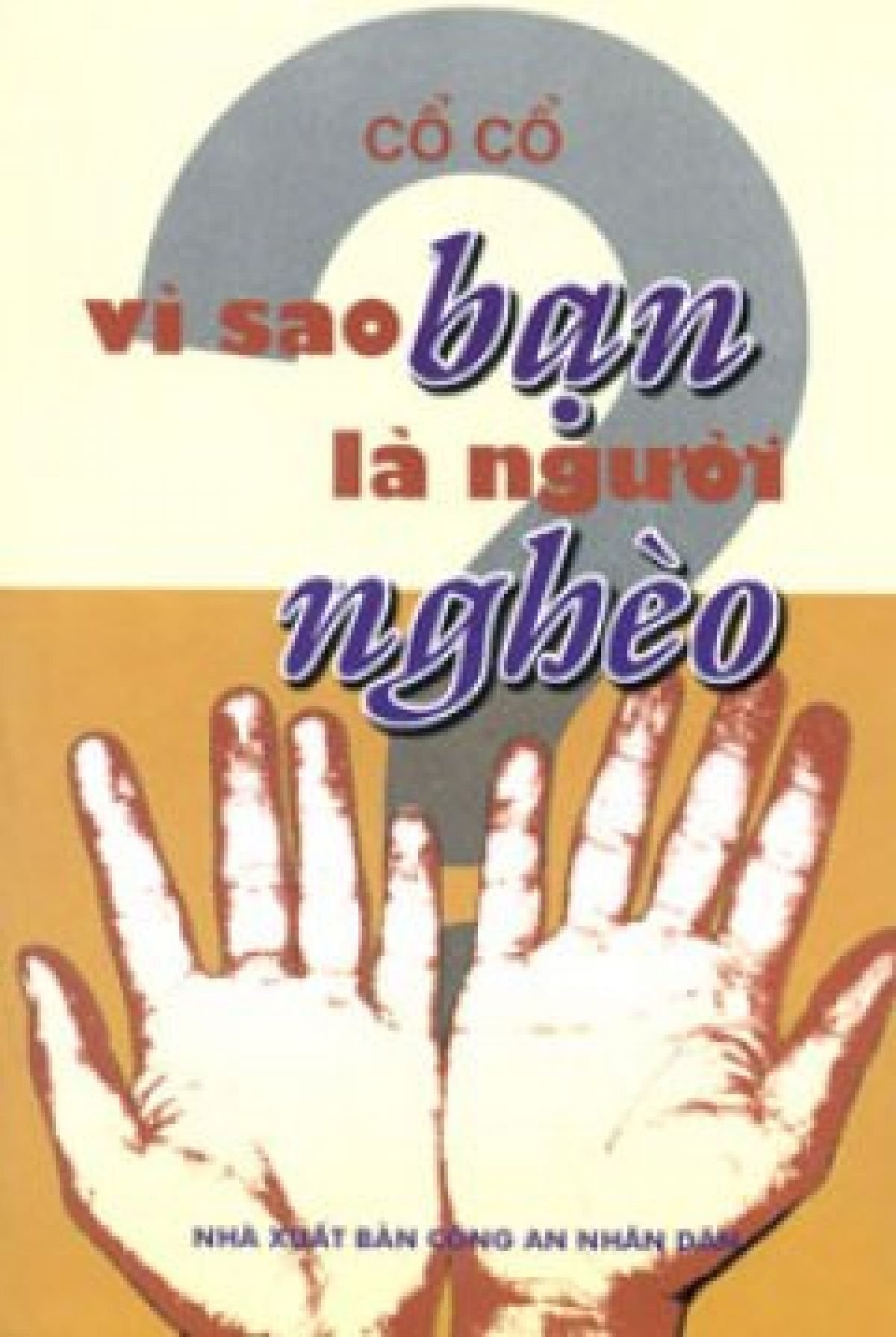 Vì Sao Bạn Là Người Nghèo - Cổ Cổ