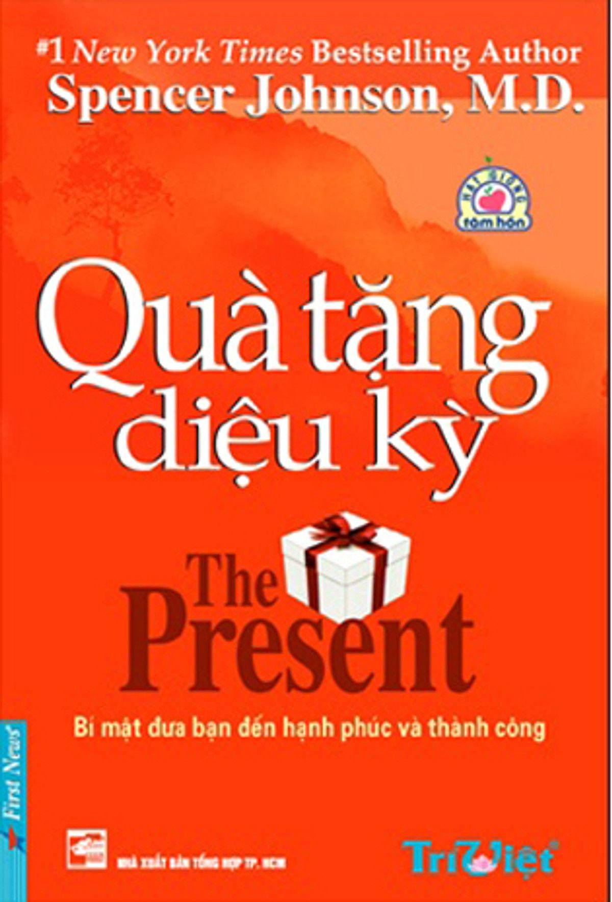 Quà Tặng Diệu Kỳ – Spencer Johnson