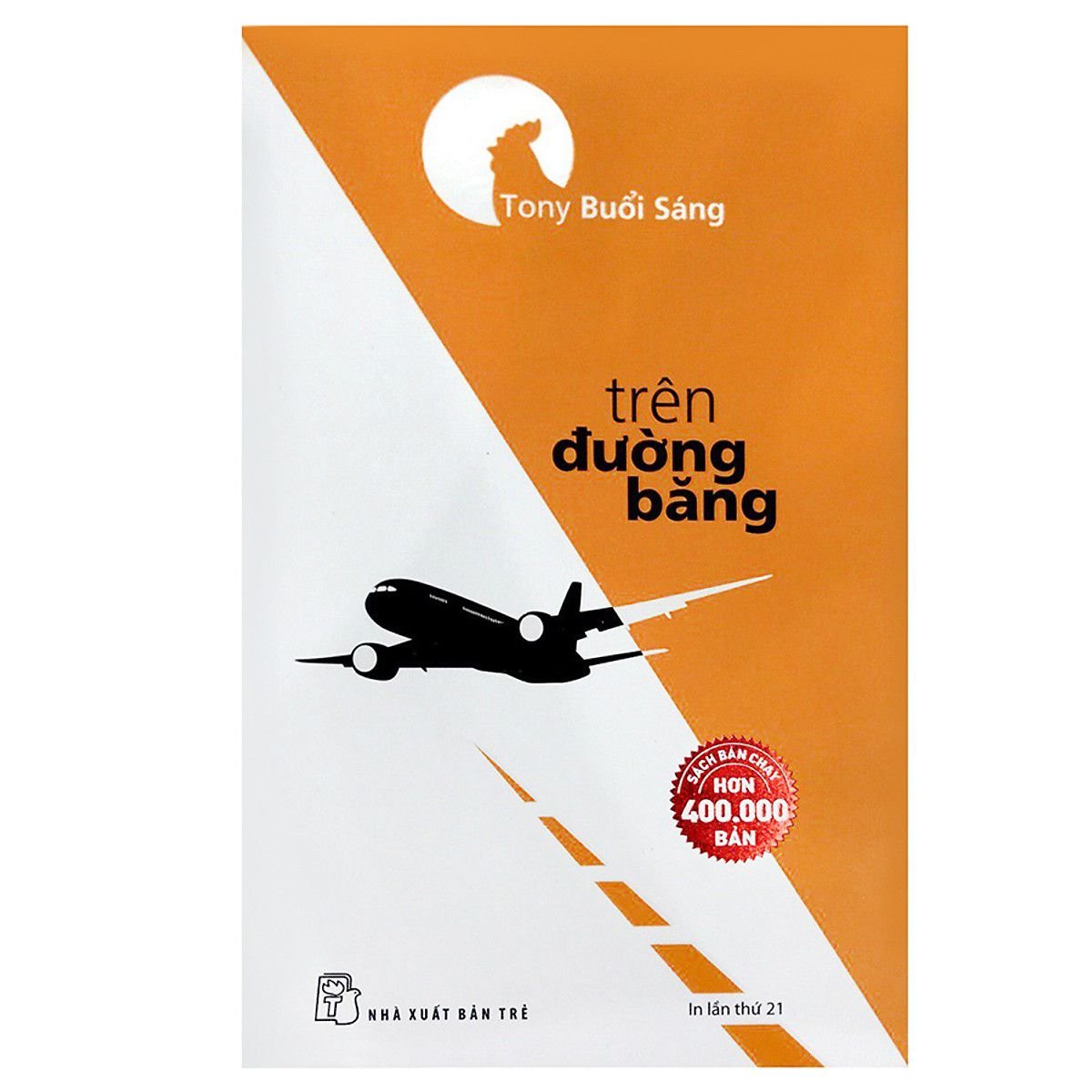 Tony Buổi sáng – Trên Đường Băng