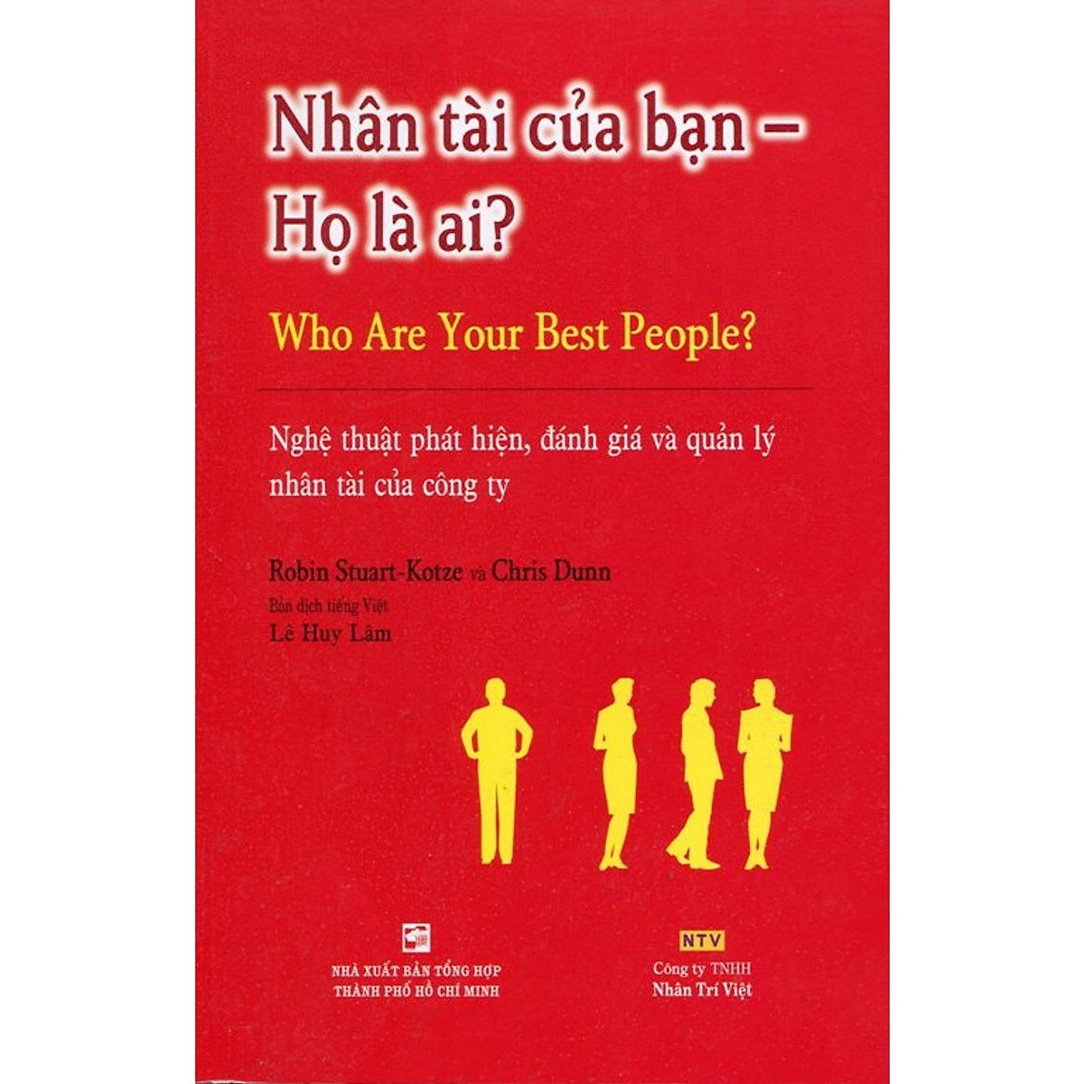 Nhân tài họ là ai
